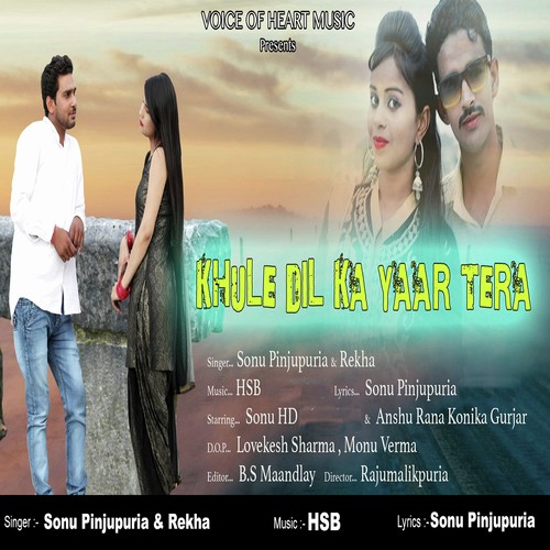 Khule Dil Ka Yaar Tera by Sonu Pinjupuria, Rekha - Download on PagalFree
