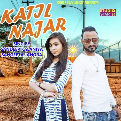 Katil Najar by Sandeep Kalaniya, Sangeeta Jangra - Download on PagalFree