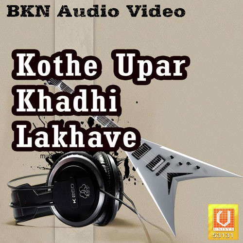 Kothe Upar Khadi by Sunil Chauhan - Download on PagalFree