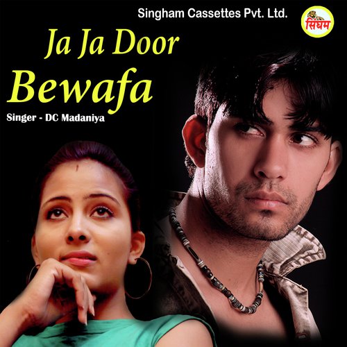 Ja Ja Door Bewafa by Dc Madaniya - Download on PagalFree