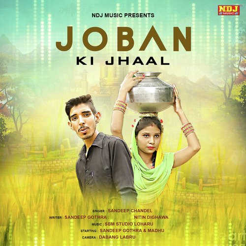 Joban Ki Jhaal by Sandeep Chandel - Download on PagalFree