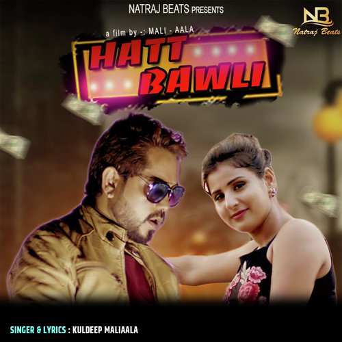 Hatt Bawli by Kuldeep Maliaala - Download on PagalFree