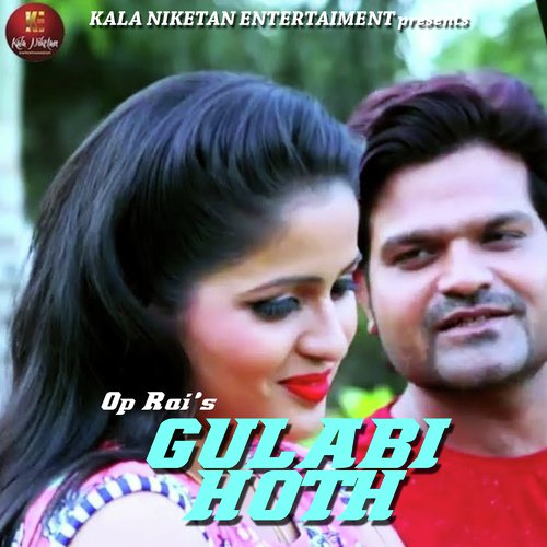 Hoth Gulabi by Tarun Panchal, Mahi Panchal - Download on PagalFree