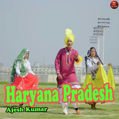 Haryana Pradesh by Ajesh Kumar - Download on PagalFree