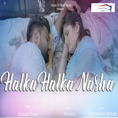 Halka Halka Nasha by Suresh Rana - Download on PagalFree