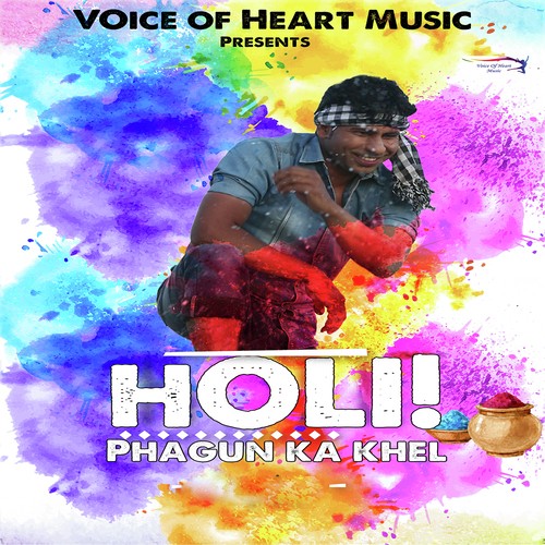 Holi Phagun Ka Khel by Manish Kumar, Jyoti Jiya - Download on PagalFree
