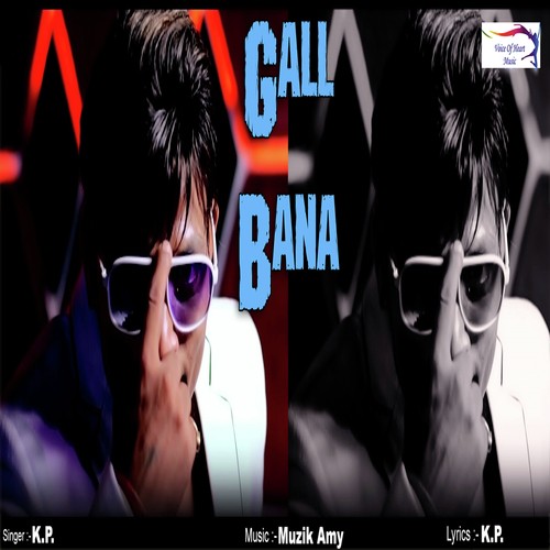 Gall Bana by K.P - Download on PagalFree