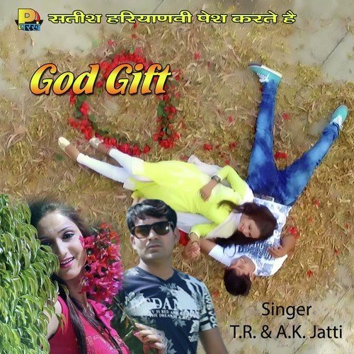 God Gift by Tarun Panchal, Annu Kadyan - Download on PagalFree