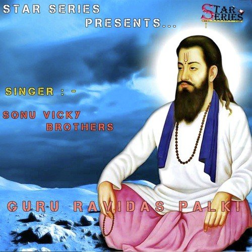 Guru Ravidas Palki by Sonu Vicky Brothers - Download on PagalFree