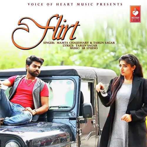 Flirt by Mamta Chaudhary, Tarun Sagar - Download on PagalFree