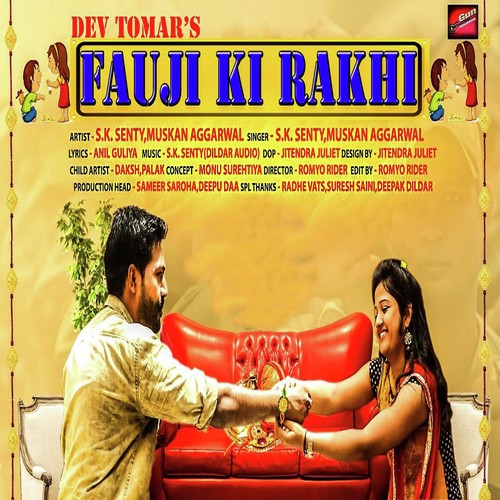 Fauji Ki Rakhi by S.K Senty, Muskan Aggarwal - Download on PagalFree