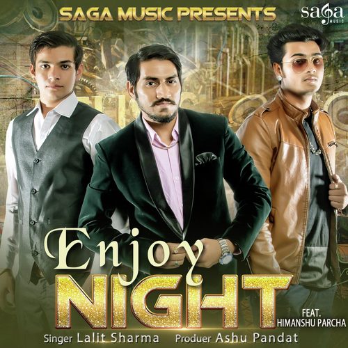 Enjoy Night by Lalit Sharma - Download on PagalFree