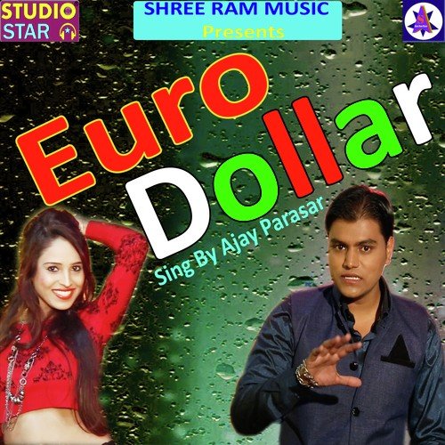Euro Dolar by Ajay Parasar - Download on PagalFree