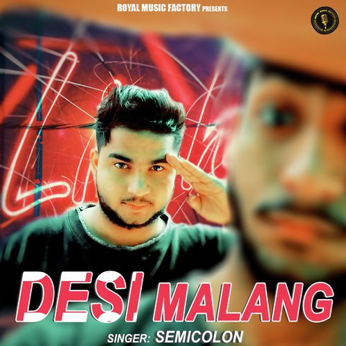 Desi Malang by Semicolon - Download on PagalFree
