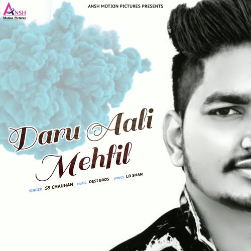 Daru Aali Mehfil by SS. Chauhan - Download on PagalFree