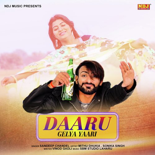 Daaru Gelya Yaari by Sandeep Chandel - Download on PagalFree