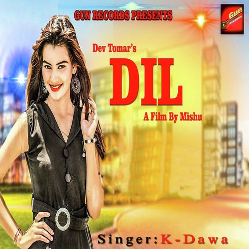 Dil by K-Dawa - Download on PagalFree