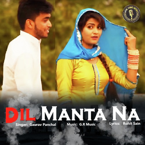 Dil Manta Na  by GR Music - Download on PagalFree