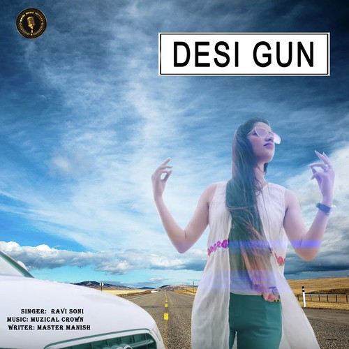 Desi Gun by Ravi Soni - Download on PagalFree