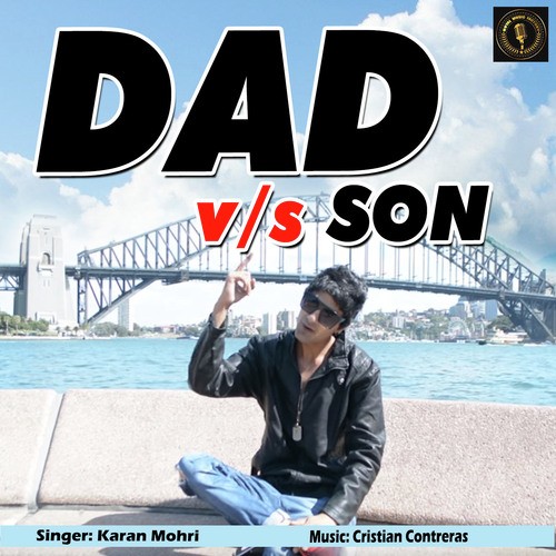 Dad Vs Son by Karan Mohri - Download on PagalFree