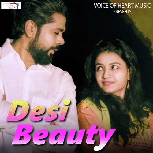 Desi Beauty by Vinu Gaur, Mahi Chouhan - Download on PagalFree