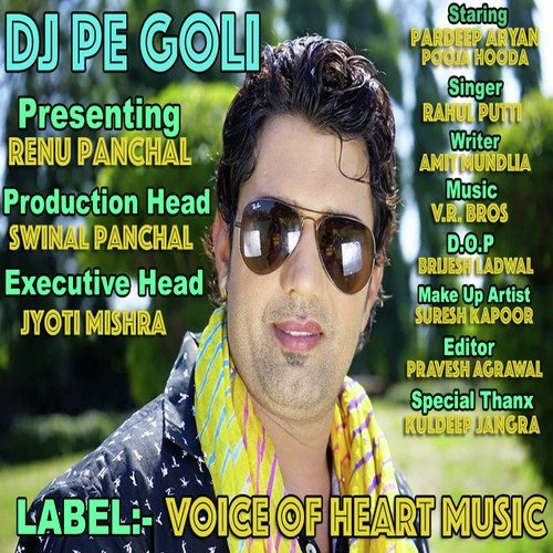 Dj Pe Goli by Rahul Putti - Download on PagalFree