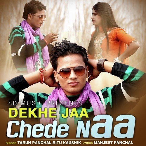 Dekhe Jaa Chede Naa by Ritu Kaushik, Tarun Panchal (TR Music) - Download on PagalFree