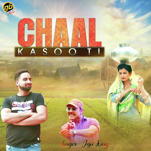 Chaal Kasooti by Jaji King - Download on PagalFree