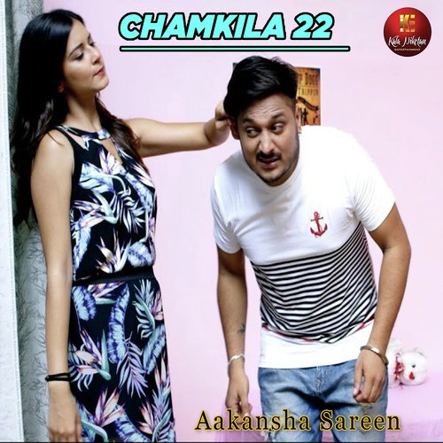 Chamkila 22 by Aakansha Sareen - Download on PagalFree