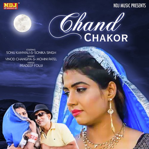Chand Chakor by Vinod Changiya, Mohini Patel - Download on PagalFree