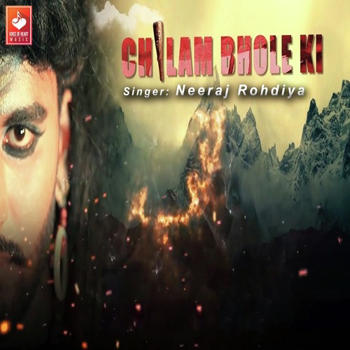 Chilam Bhole Ki by Neeraj Rohdiya - Download on PagalFree