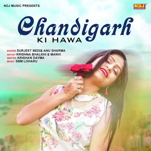 Chandigarh Ki Hawa by Surjeet Bedi, Anu Sharma - Download on PagalFree