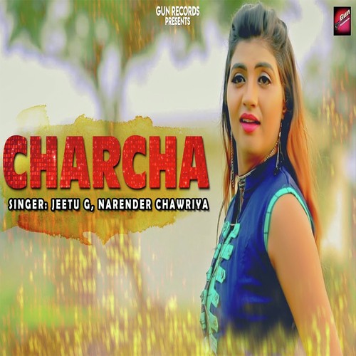 Charcha by Jeetu G, Narender Chawriya - Download on PagalFree