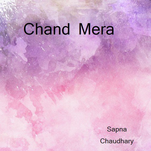 Chand Mera by Sapna Choudhary - Download on PagalFree