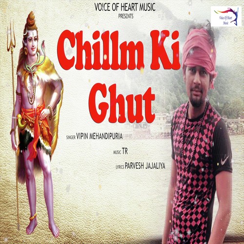 Chillm Ki Ghut by Vipin Mehandipuria - Download on PagalFree