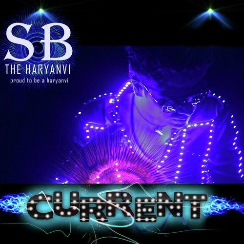 Current by SB The Haryanvi - Download on PagalFree