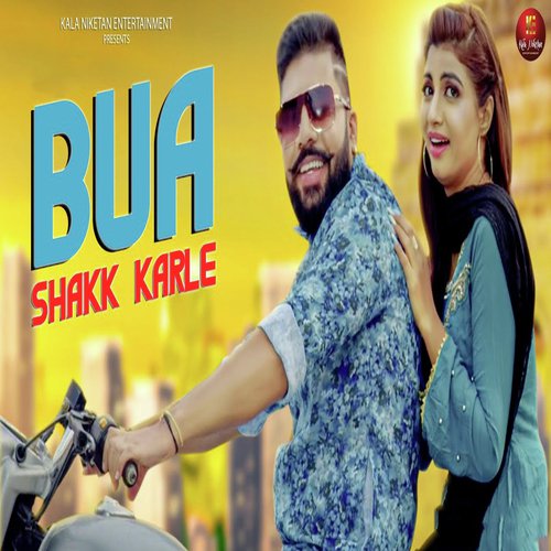 Bua Shakk Karle by Monika Sharma - Download on PagalFree