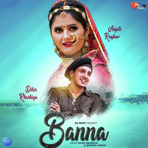 Banna by Ruchika Jangid, Diler Kharkiya - Download on PagalFree