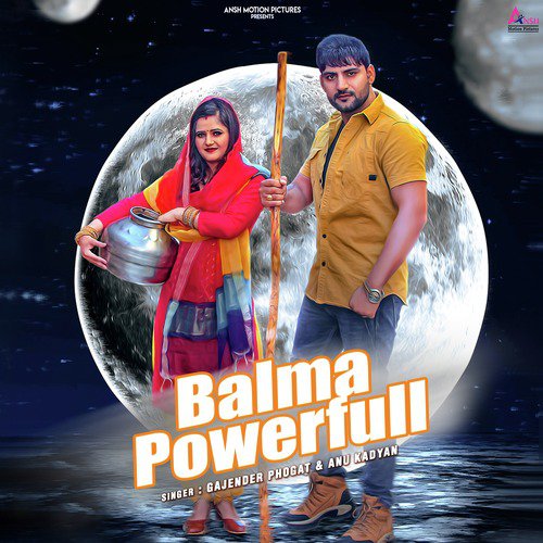 Balma Powerfull by Annu Kadyan, Gajender Phogat - Download on PagalFree