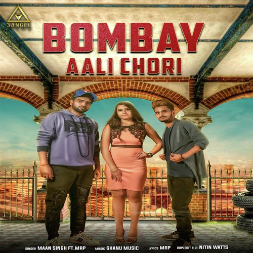 Bombay Aali Chori by Maan Singh, Mrp - Download on PagalFree