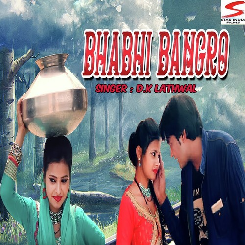 Bhabhi Bangro by D.K Lathwal - Download on PagalFree