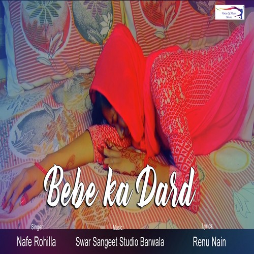 Bebe Ka Dard by Nafe Rohilla - Download on PagalFree