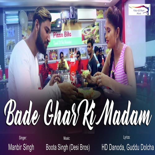 Bade Ghar Ki Madam by Manbir Singh - Download on PagalFree