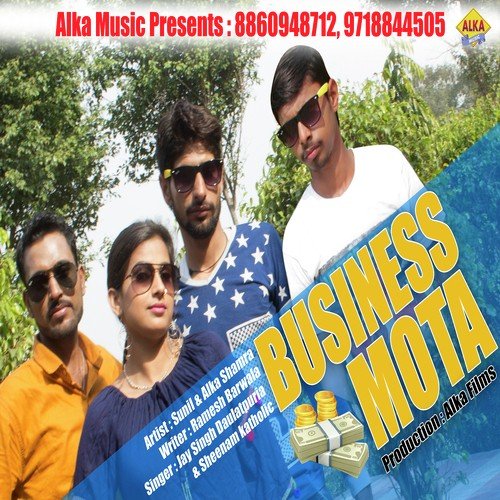 Business Mota by Jay Singh Daulatpuria, Sheenam Katholic - Download on PagalFree