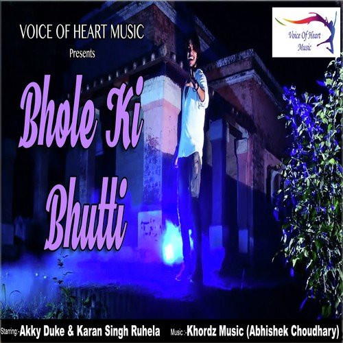Bhole Ki Bhutti by Akky Duke - Download on PagalFree
