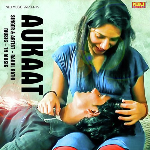 Aukaat by Rahul Rathi - Download on PagalFree