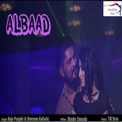 Albaad by Raju Punjabi, Sheenam Katholic - Download on PagalFree