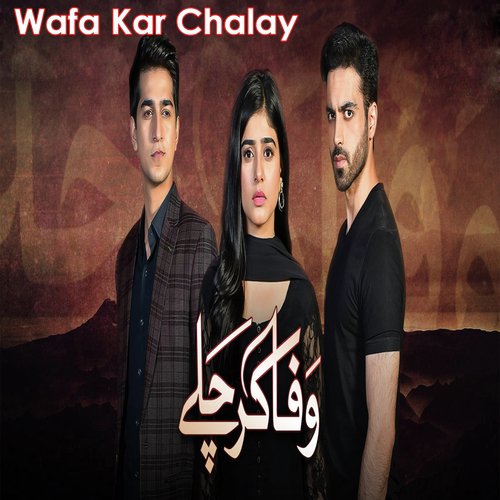 Wafa Kar Chalay by DJ Saquib, Aiman Palekar - Download on PagalFree