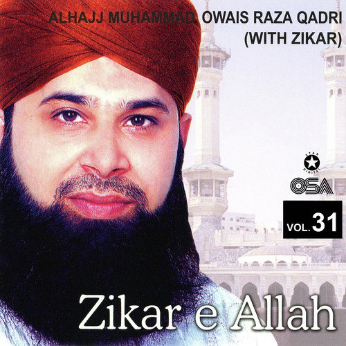 Allah Hoo Allah Hoo Allah (with Zikar) by Alhajj Muhammad Owais Raza Qadri - Download on PagalFree