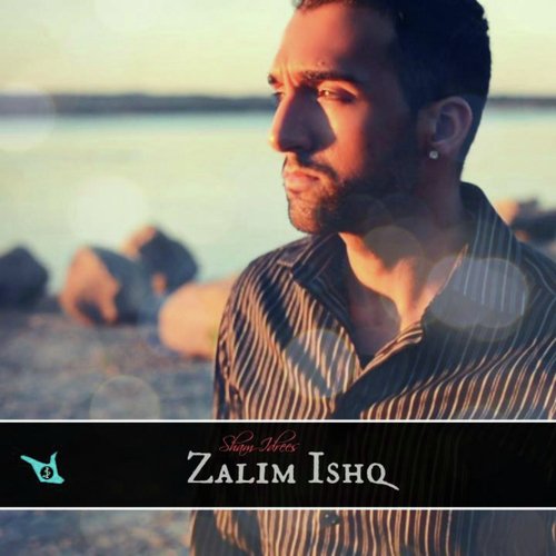 Zalim Ishq by Sham Idrees - Download on PagalFree